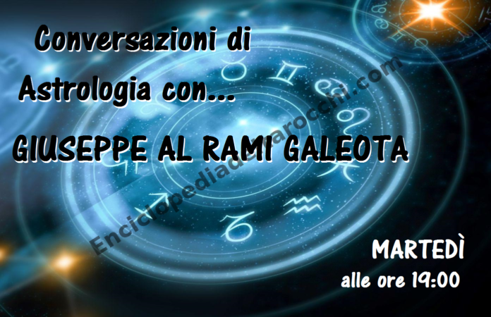 conversazioni-di-astrologia-con-giuseppe-al-rami-galeota